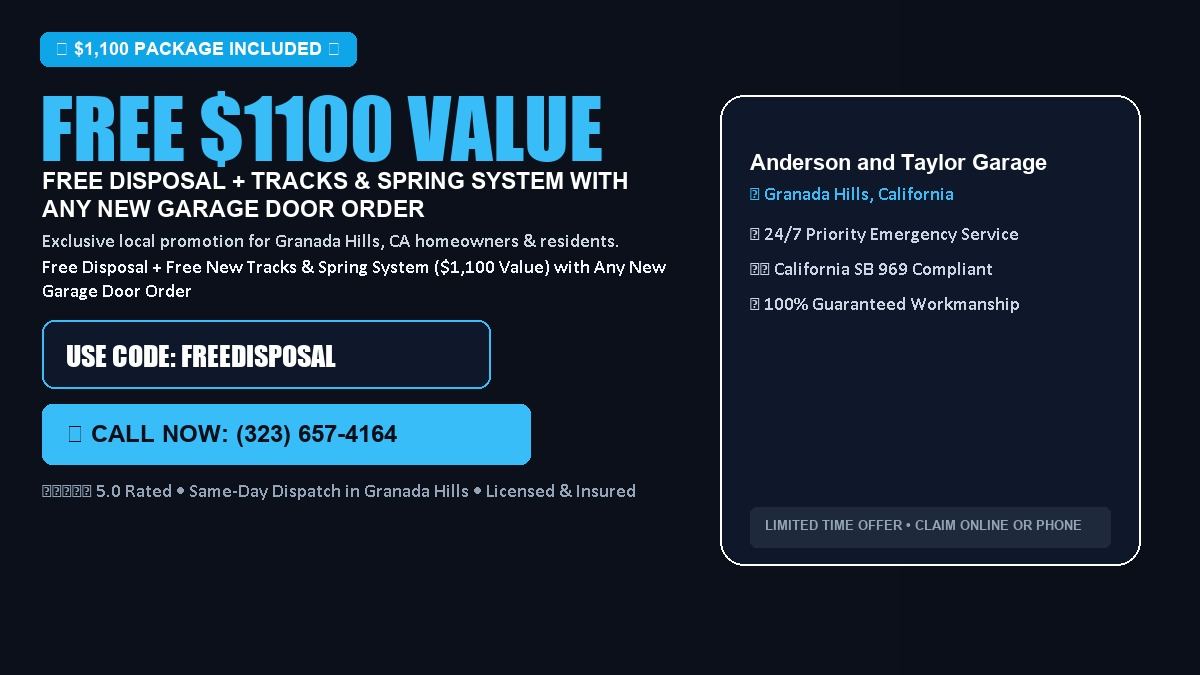 Anderson and Taylor Garage Door Service FREE Haul-Away & Heavy-Duty Tracks with New Door in Granada Hills, CA